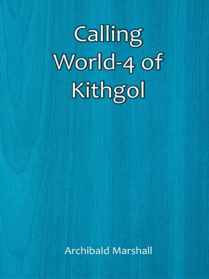 cover image of Calling World-4 of Kithgol